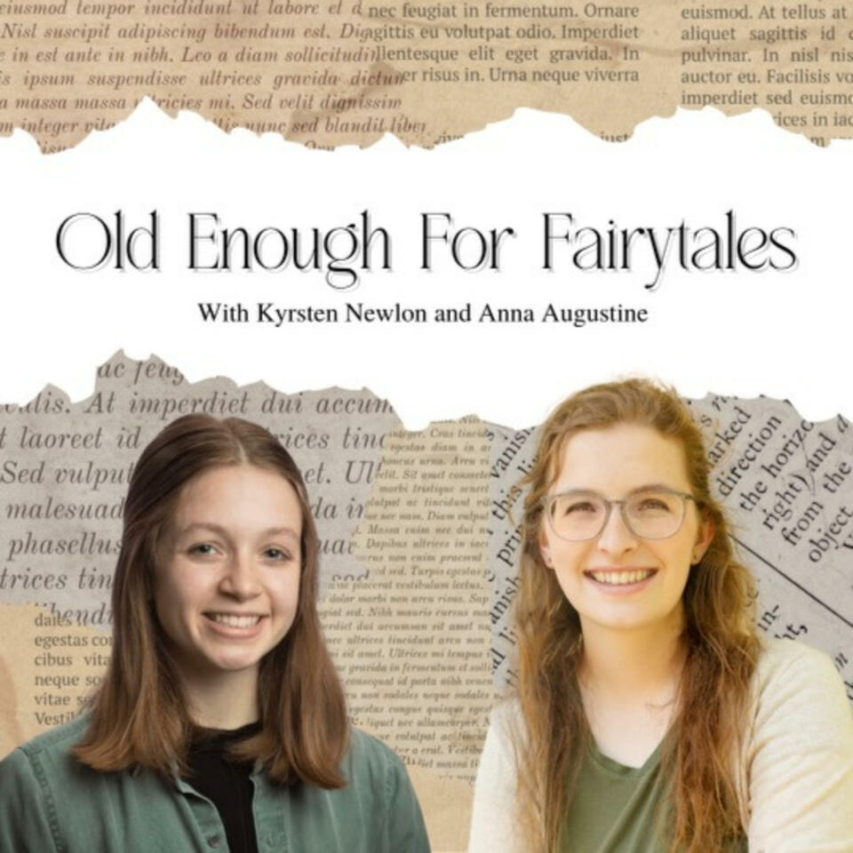 Old Enough For Fairytales