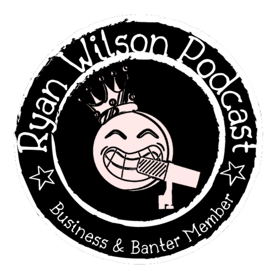 The Ryan Wilson Podcast