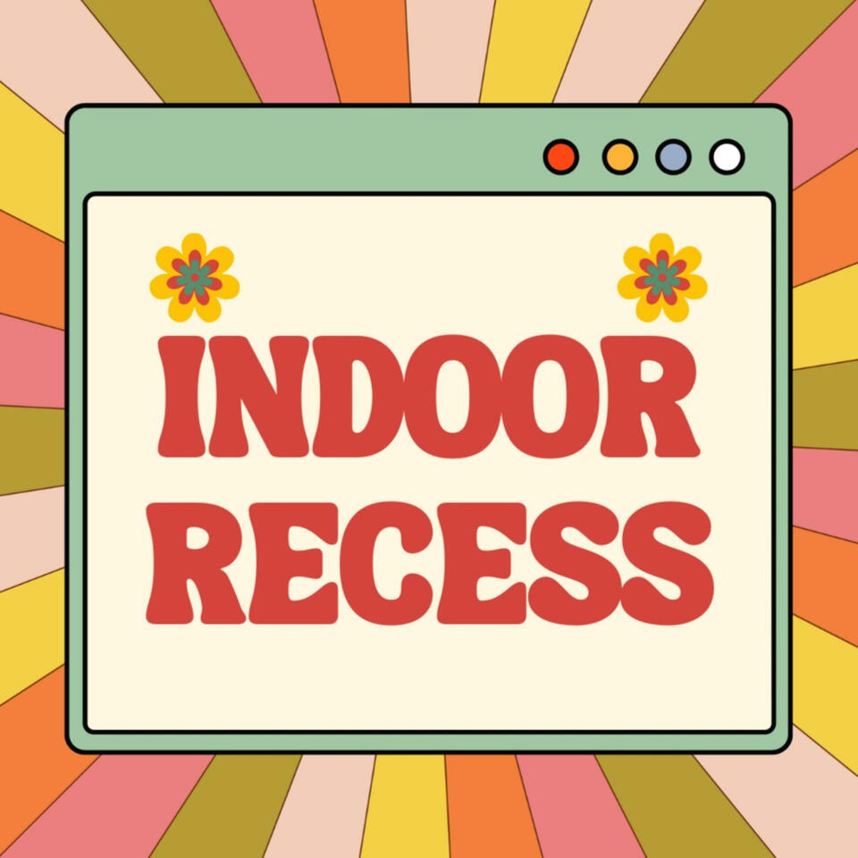 Indoor Recess