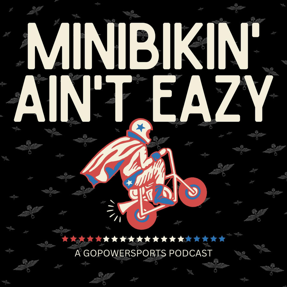 Minibikin' Ain't Eazy