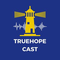 EP175: How Embracing faith can transform your life - Truehope Cast