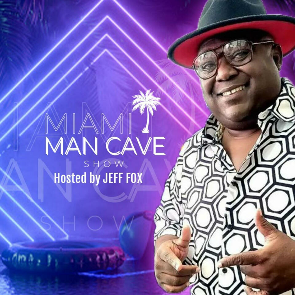 The Miami ManCave Show