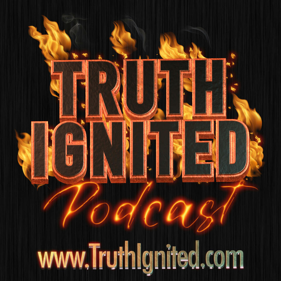 Truth Ignited