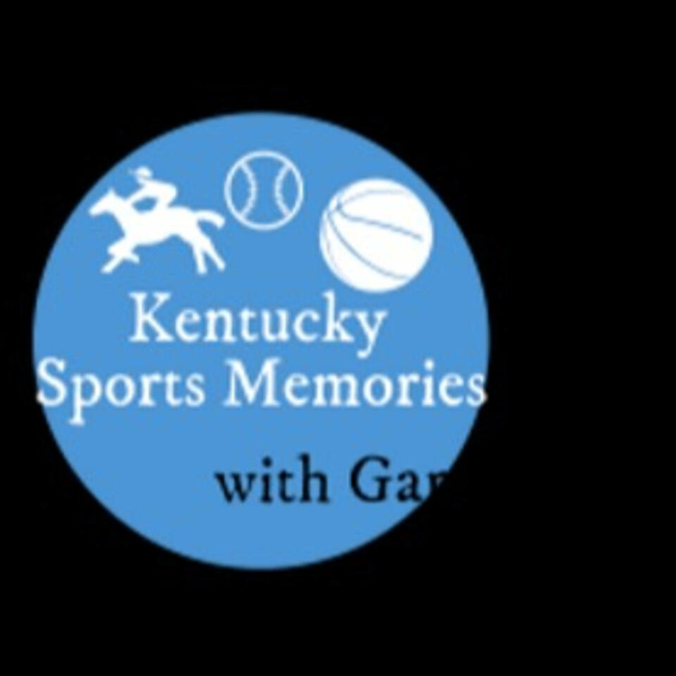 Kentucky Sports Memories