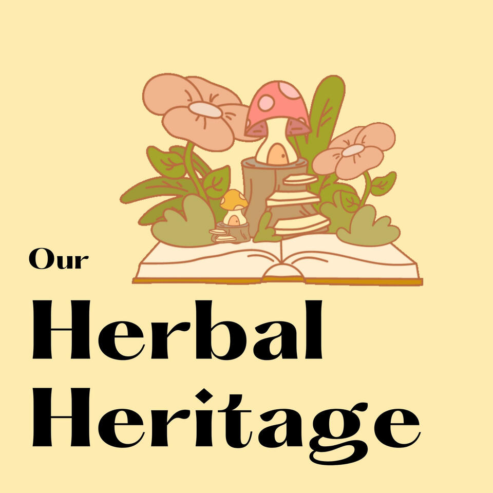 Our Herbal Heritage