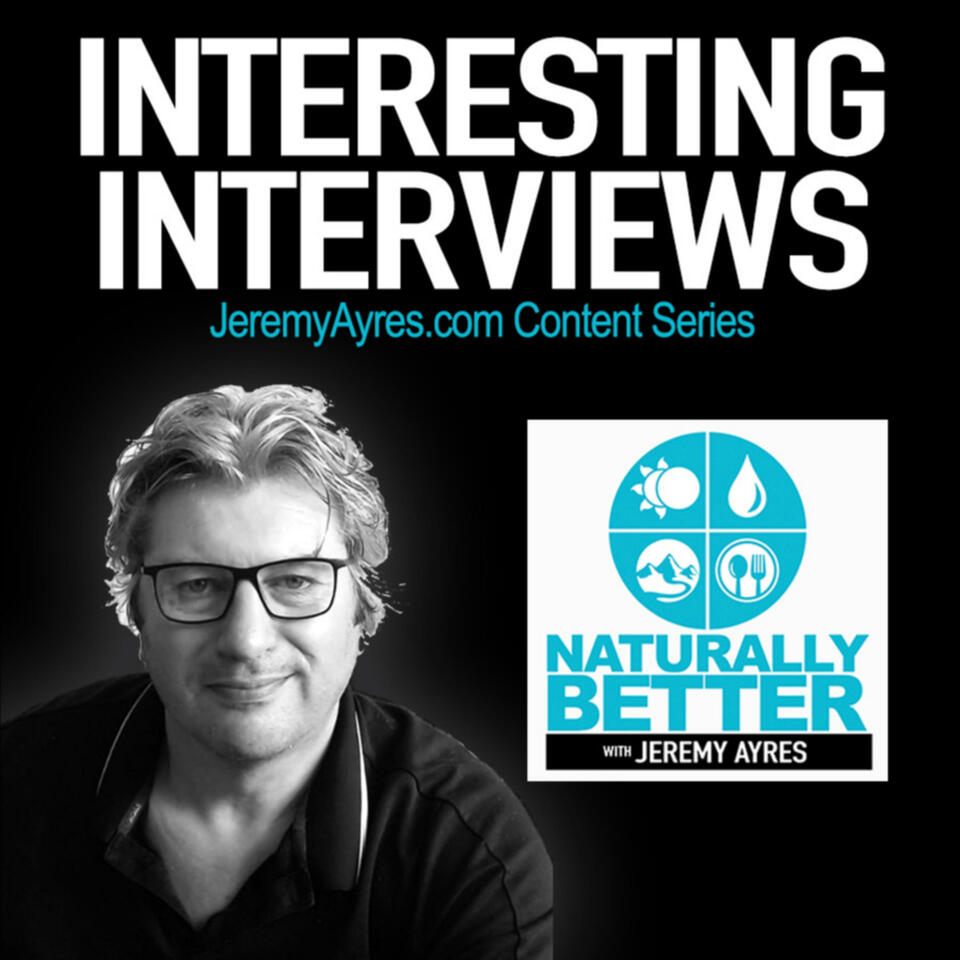 Naturally Better w/Jeremy Ayres