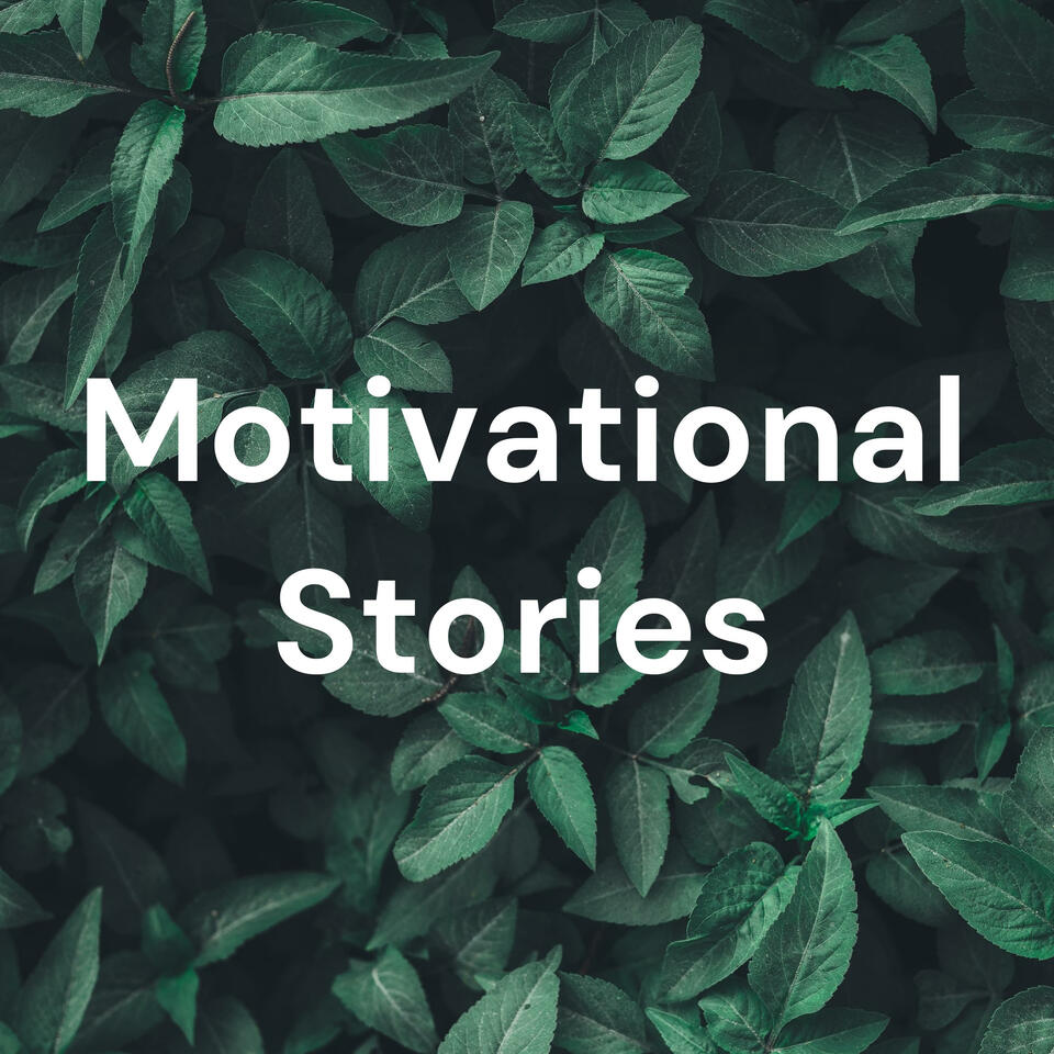 Motivational Stories