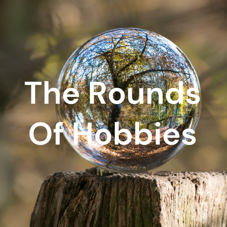 The Rounds Of Hobbies