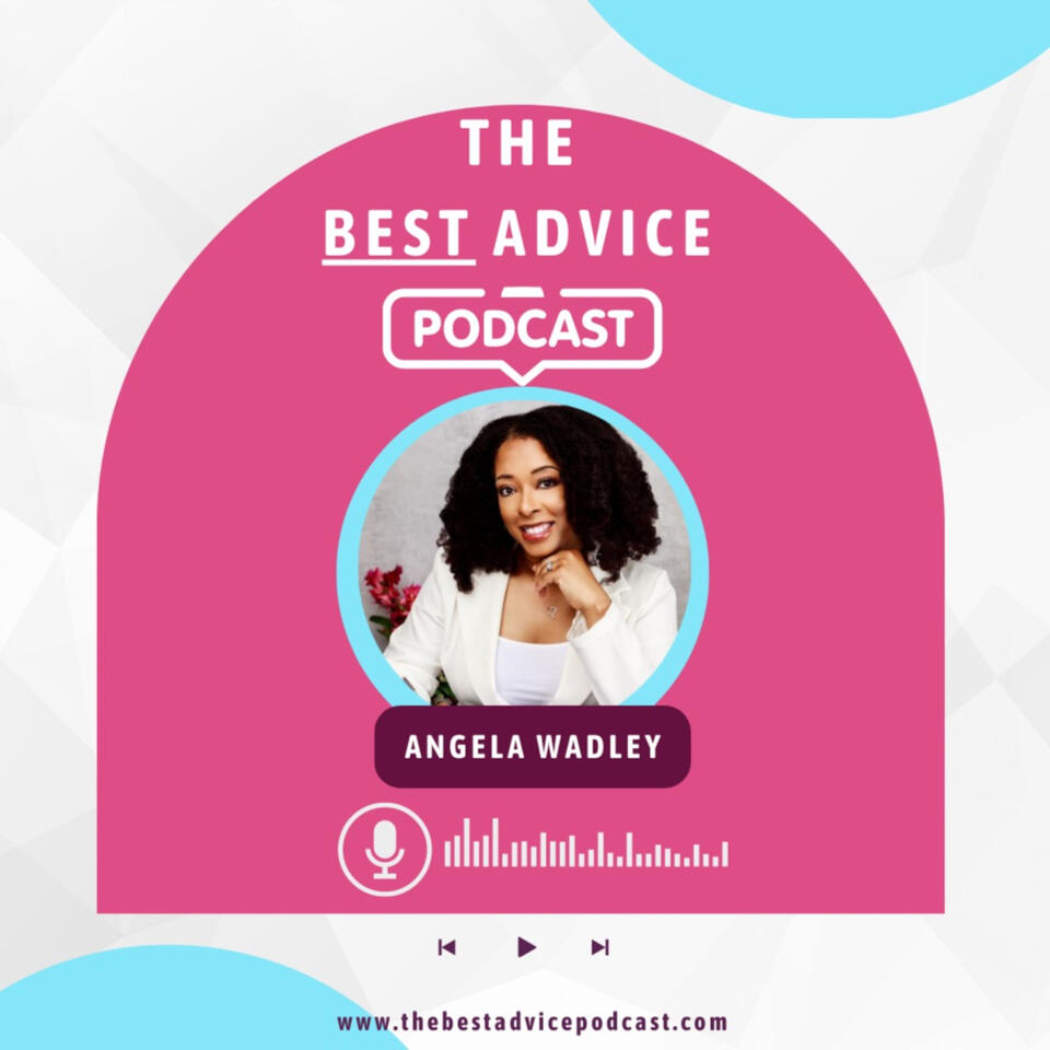 The Best Advice Podcast