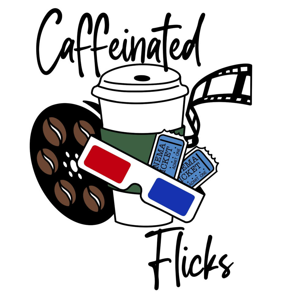 Caffeinated Flicks