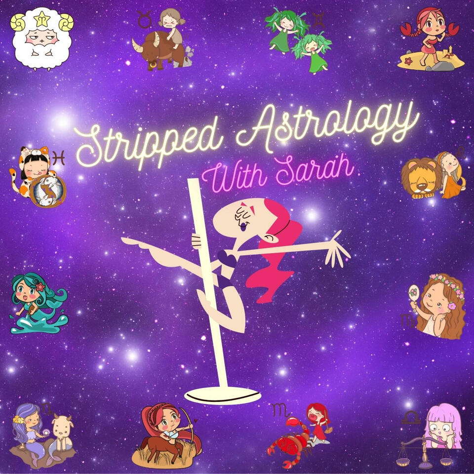 Stripped Astrology w/Sarah 🔮✨