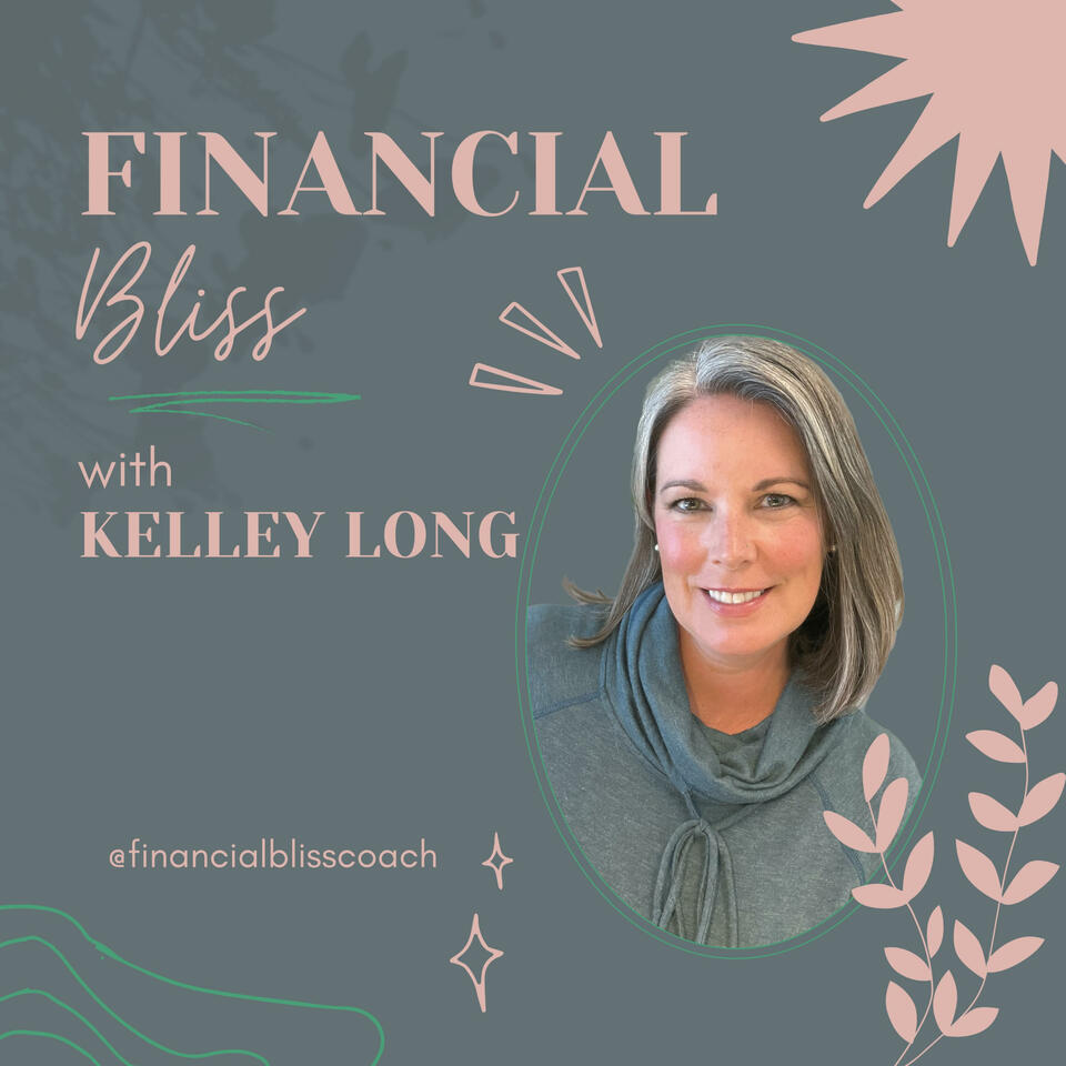 Financial Bliss with Kelley Long