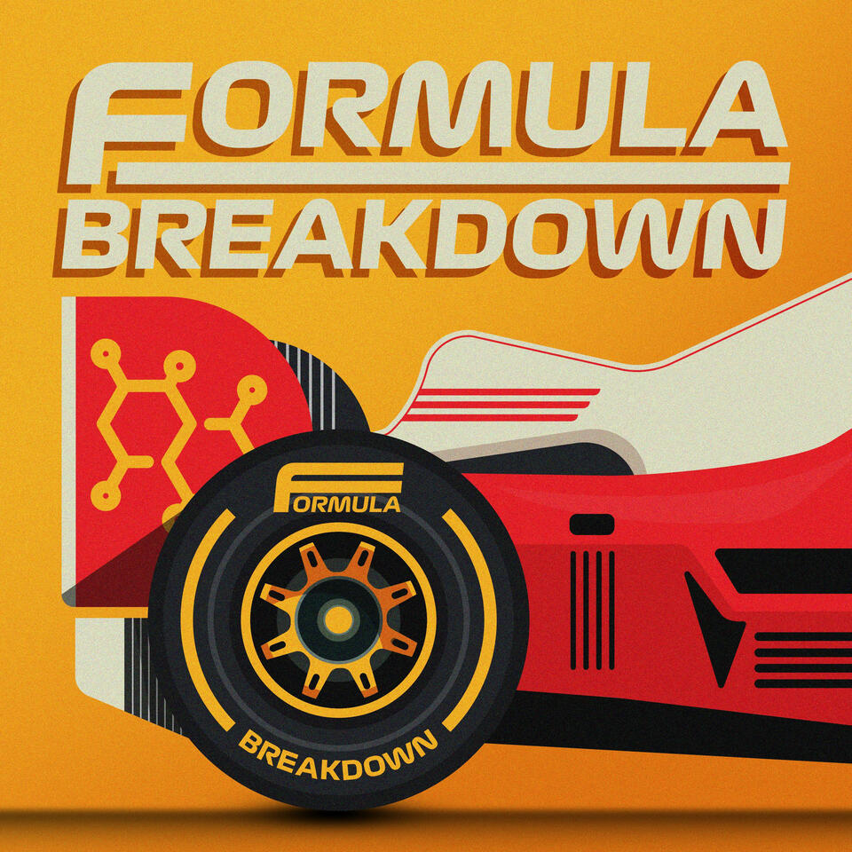 Formula Breakdown: A Formula 1 Podcast