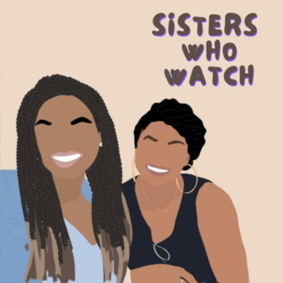 Sisters Who Watch: Reality TV, Movies, and More!