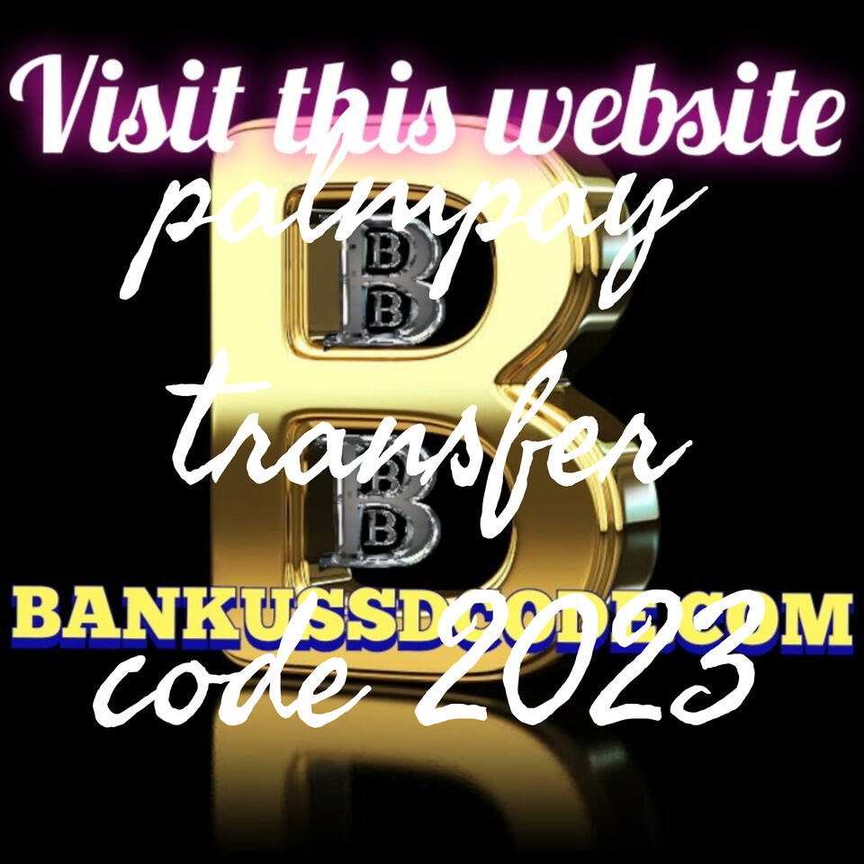 palmpay transfer code 2023