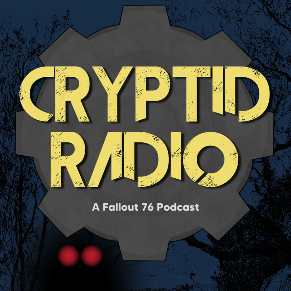 Cryptid Radio: A Fallout and Folklore Podcast