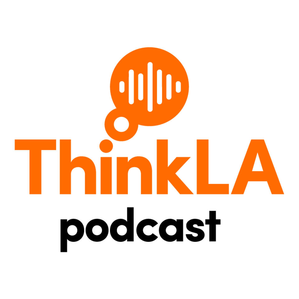 ThinkLA Podcast