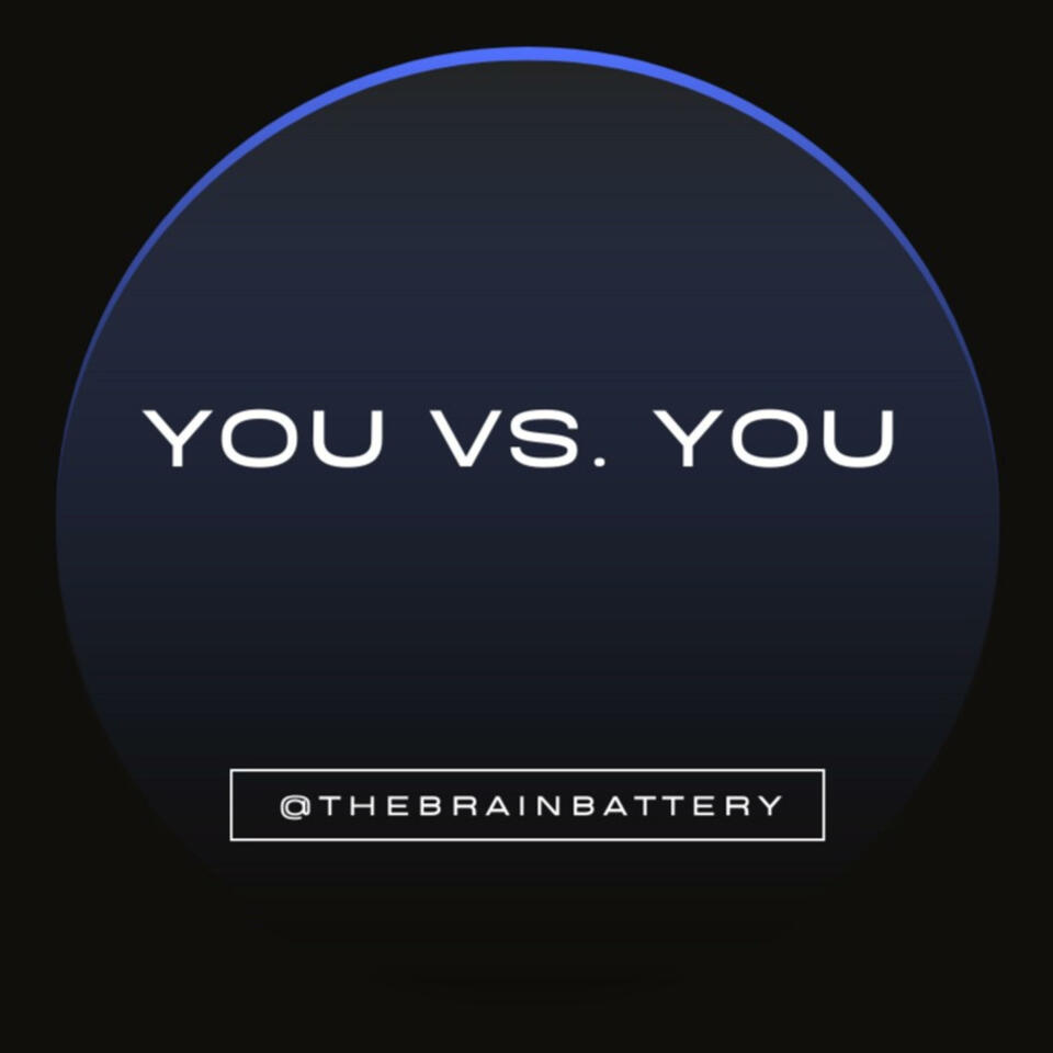 You vs. You