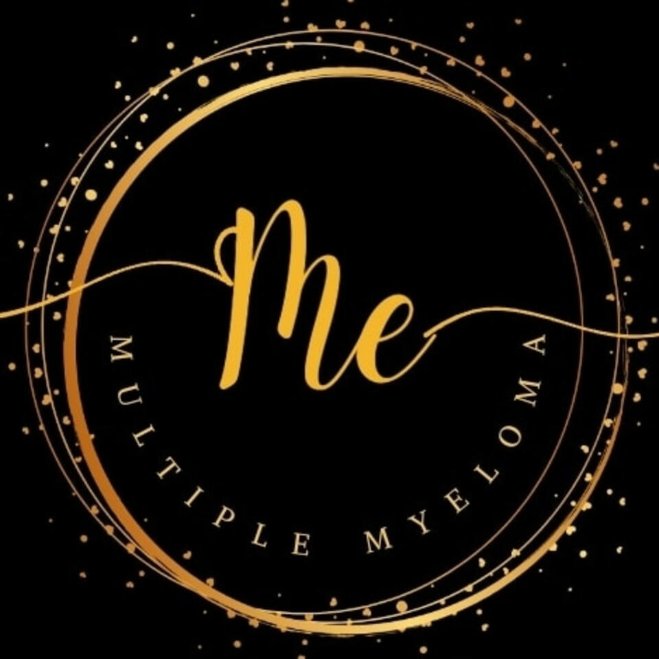 Multiple Myeloma & Me