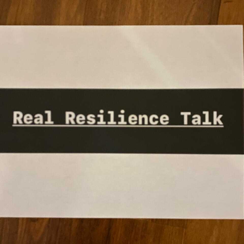 Real Resilience Talk