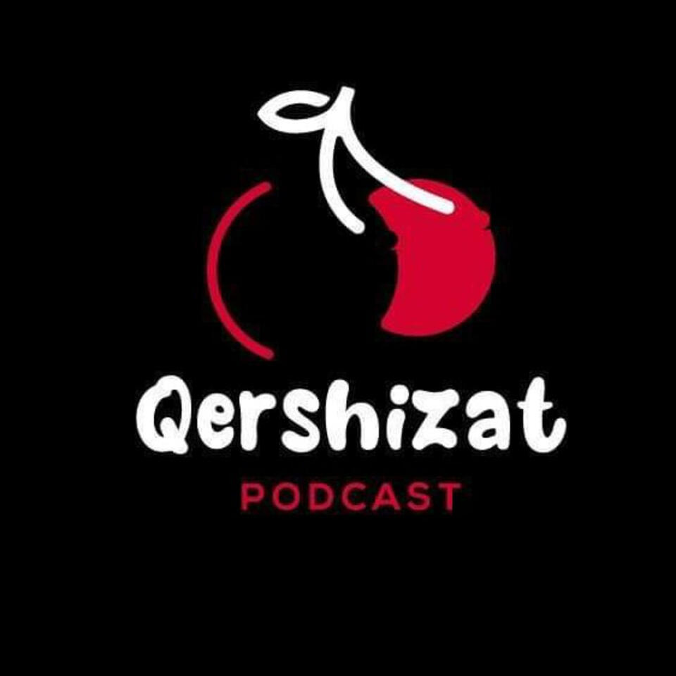 QershiZat (Podcast Shqip)