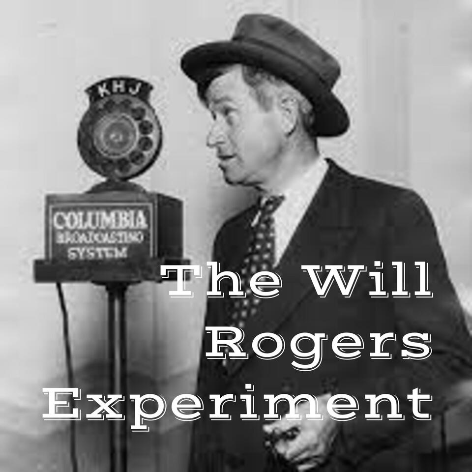 The Will Rogers Experiment