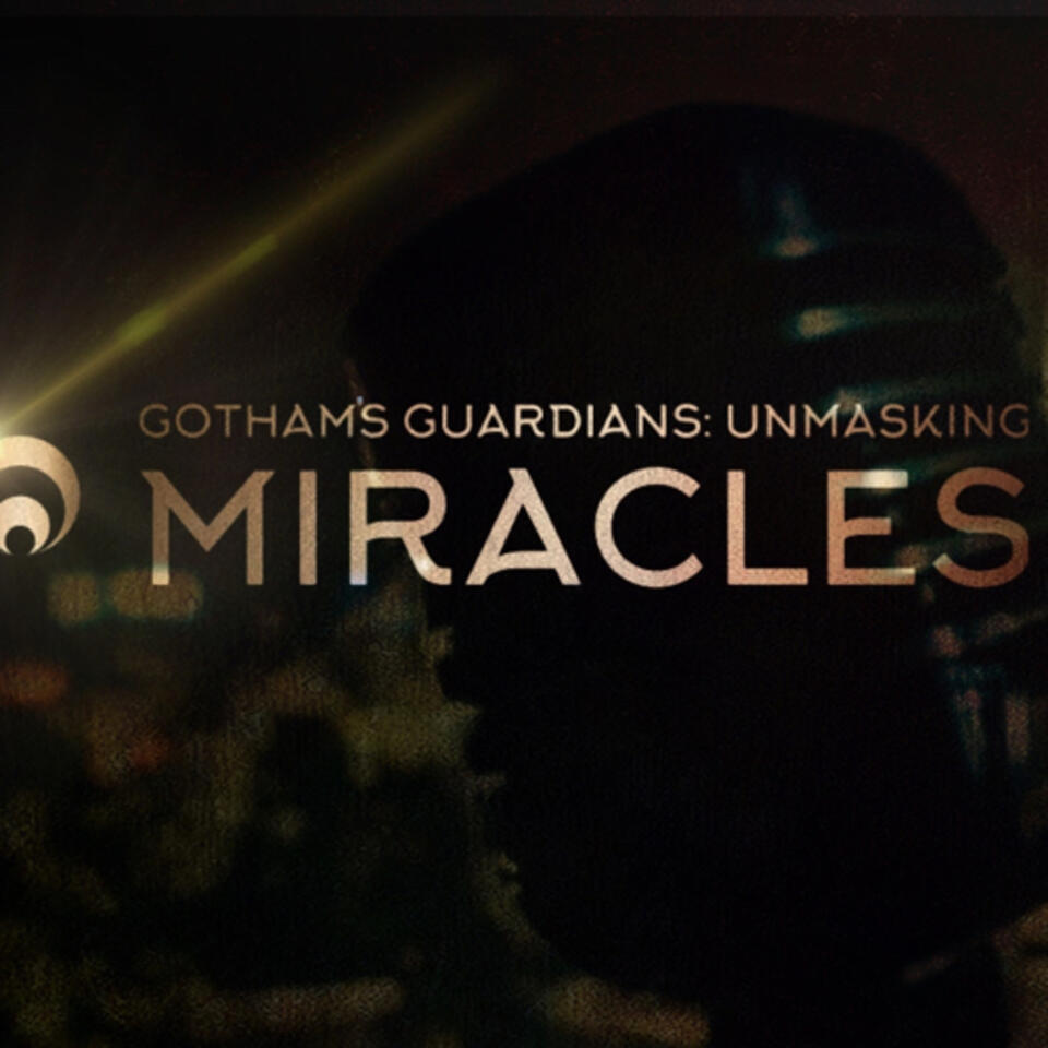 Gothams Guardians:Unmasking Miracles