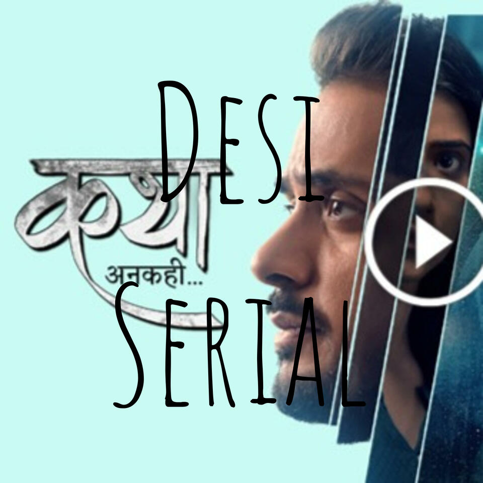 Desi Serial