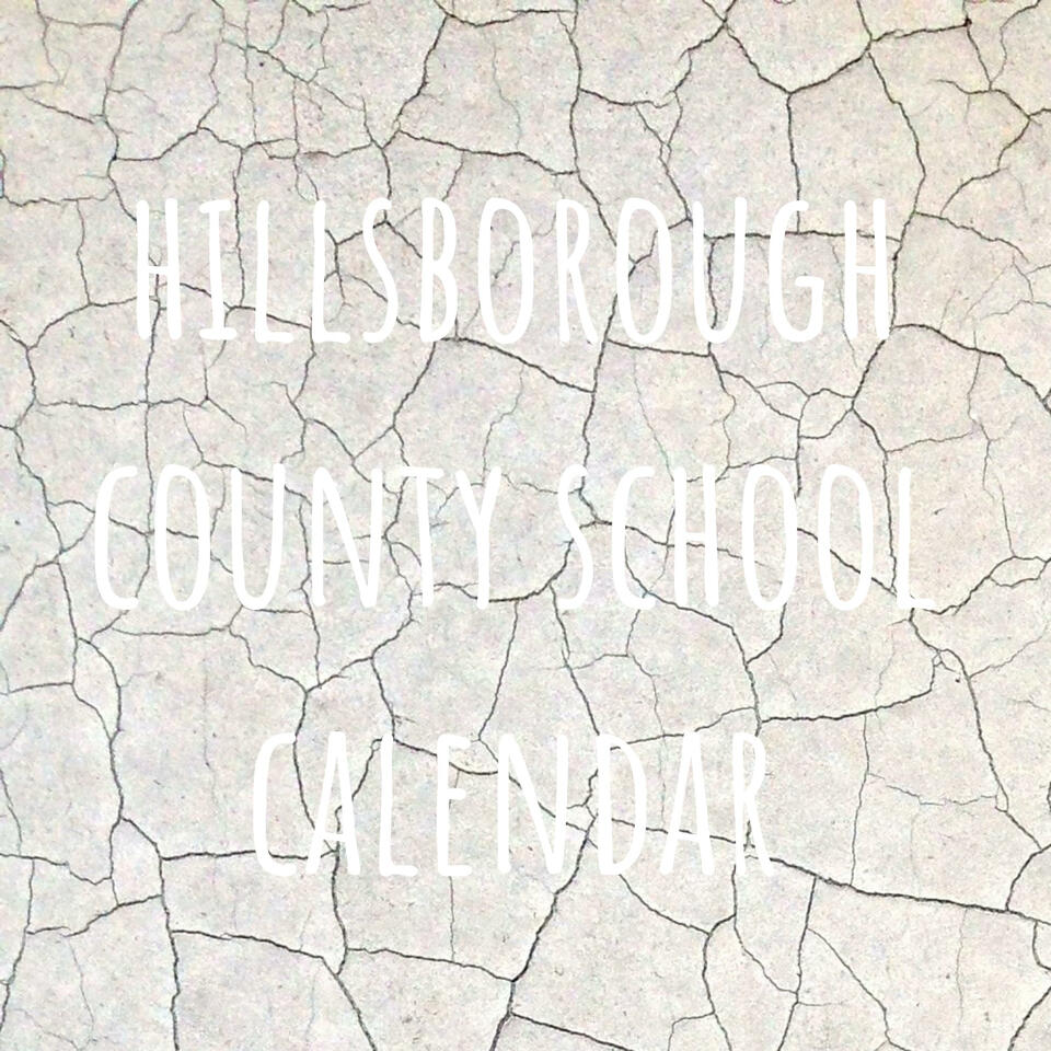 hillsborough county school calendar