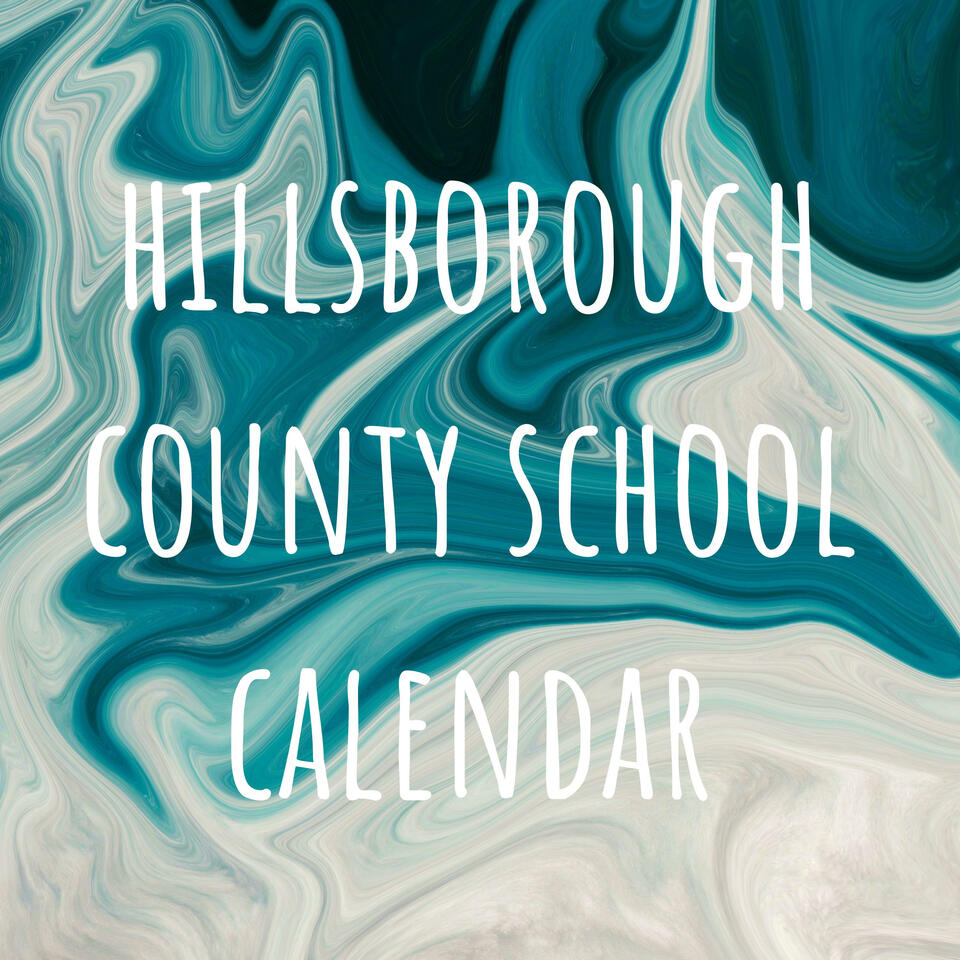 hillsborough county school calendar