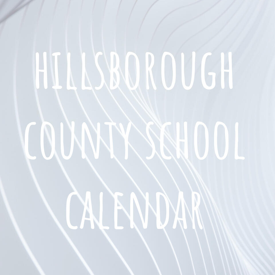 hillsborough county school calendar