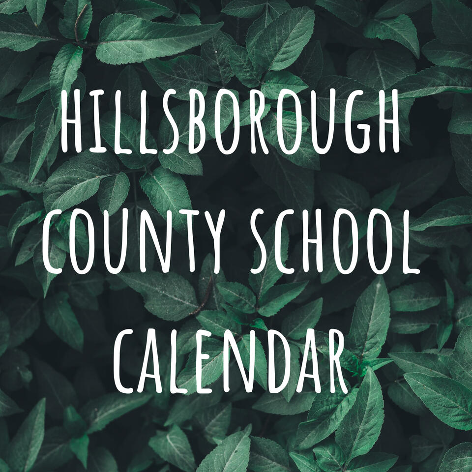 hillsborough county school calendar