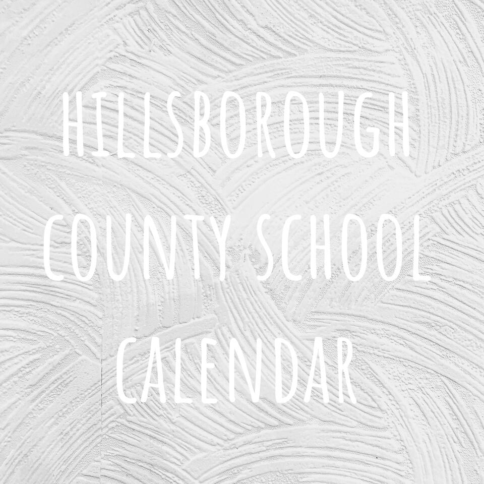 hillsborough county school calendar
