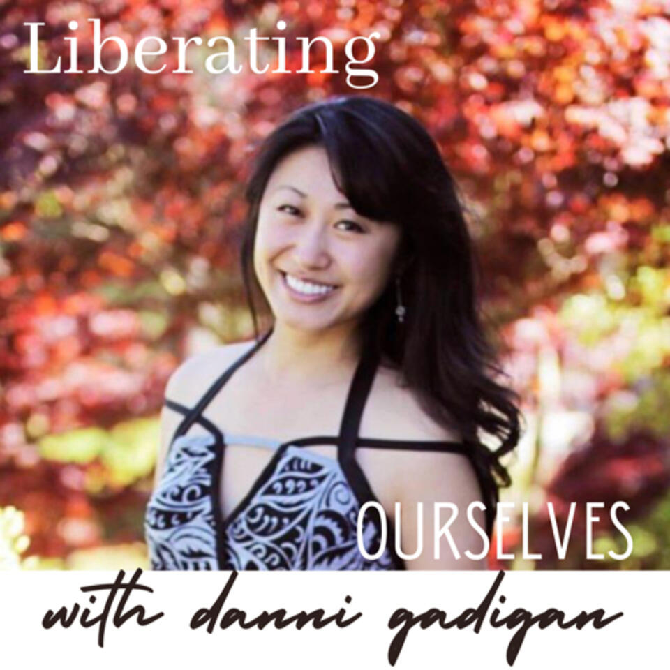 Liberating Ourselves