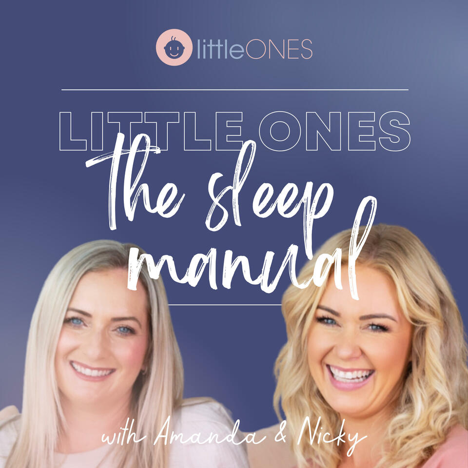 Little Ones: The Sleep Manual Podcast
