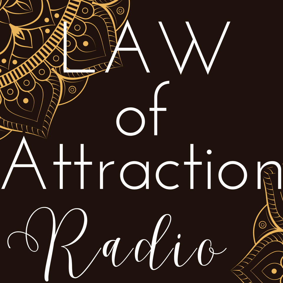 Law of Attraction Radio