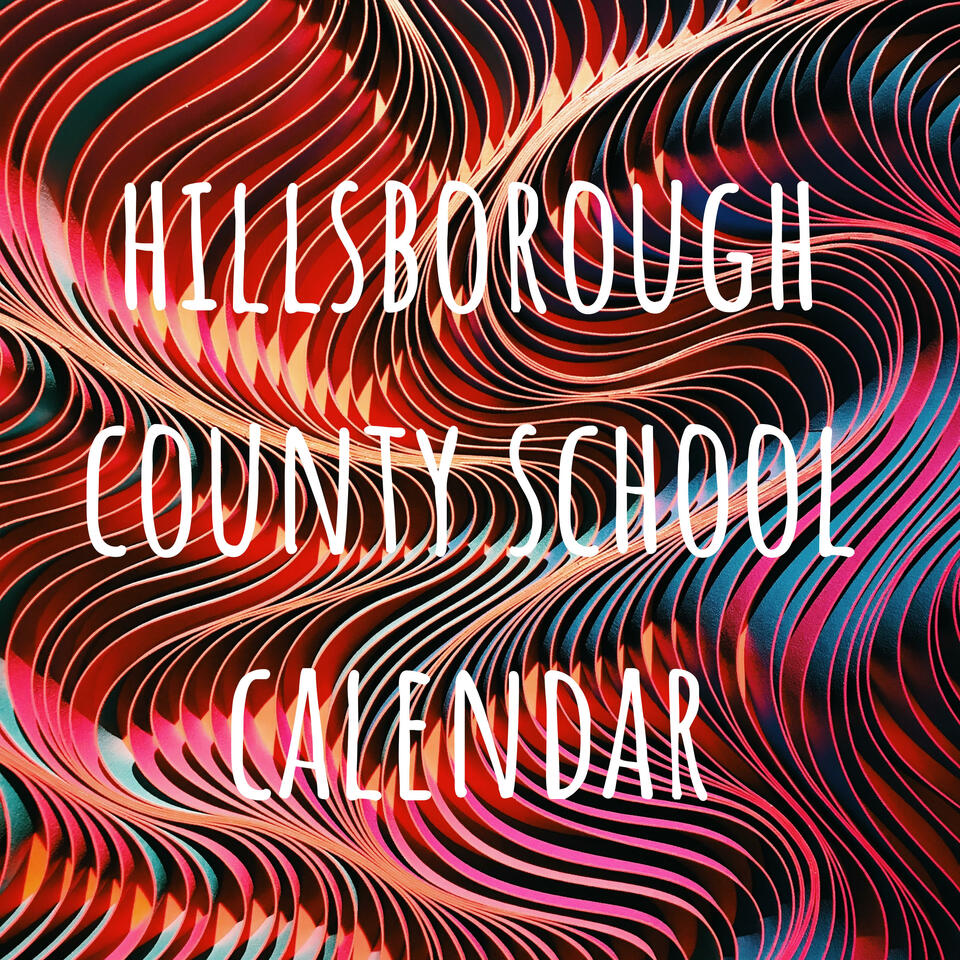 hillsborough county school calendar