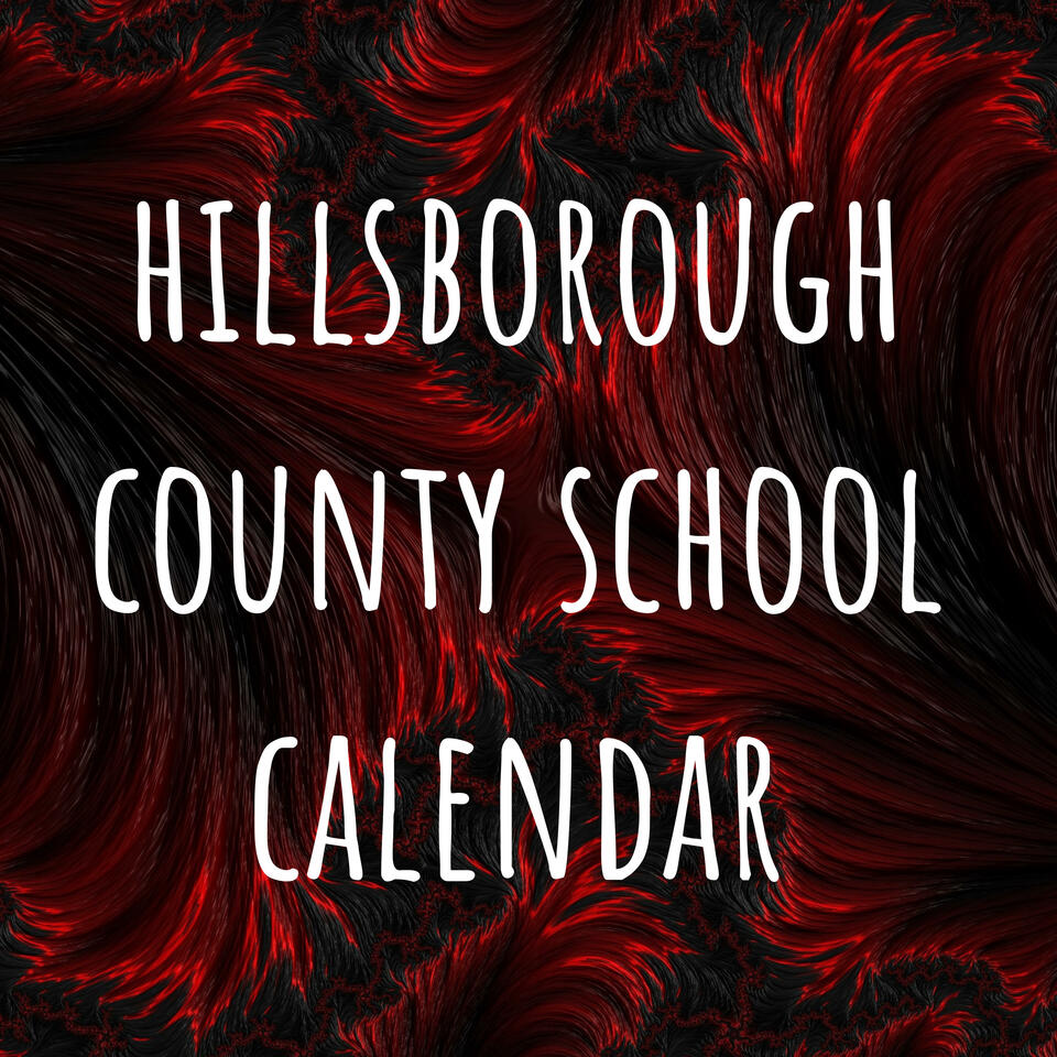 hillsborough county school calendar