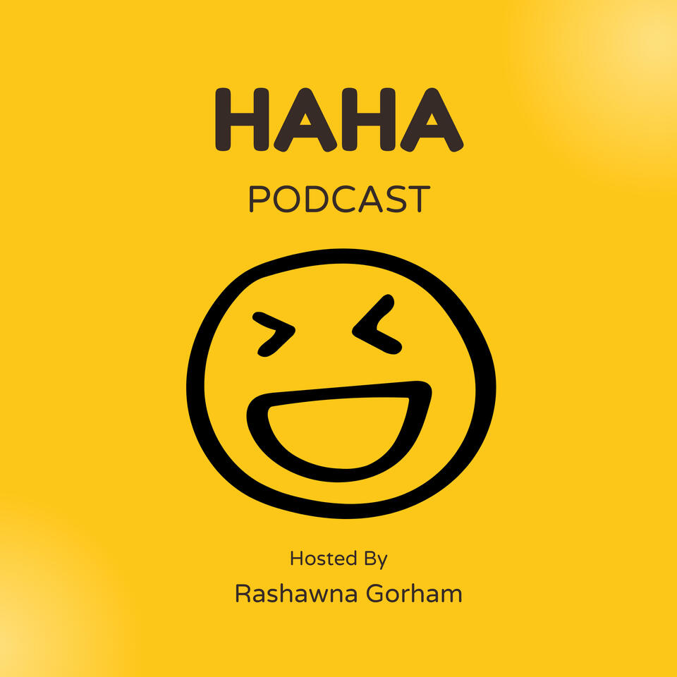HAHA Podcast