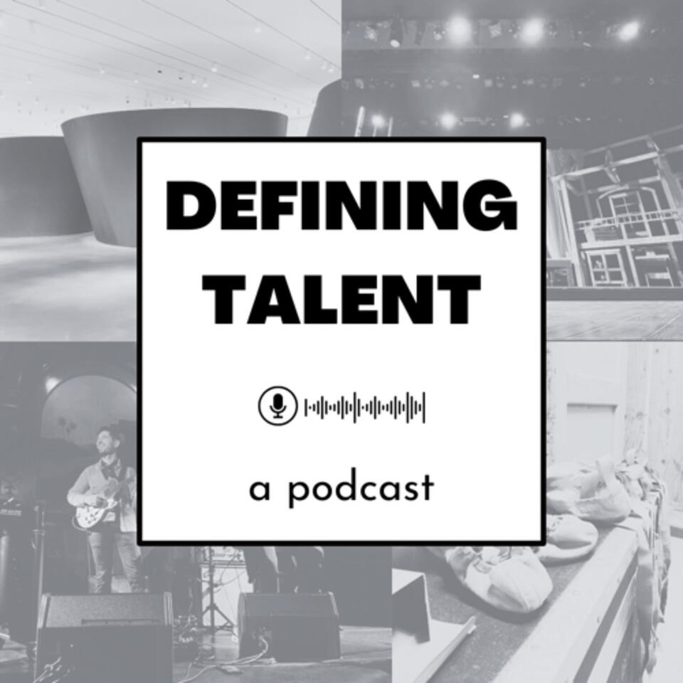 Defining Talent: A Podcast