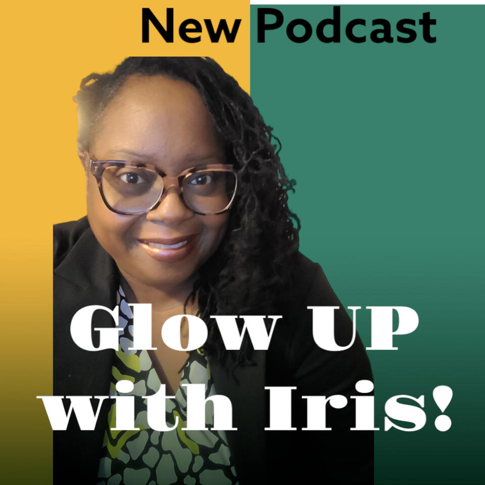 Glow UP with Iris💖