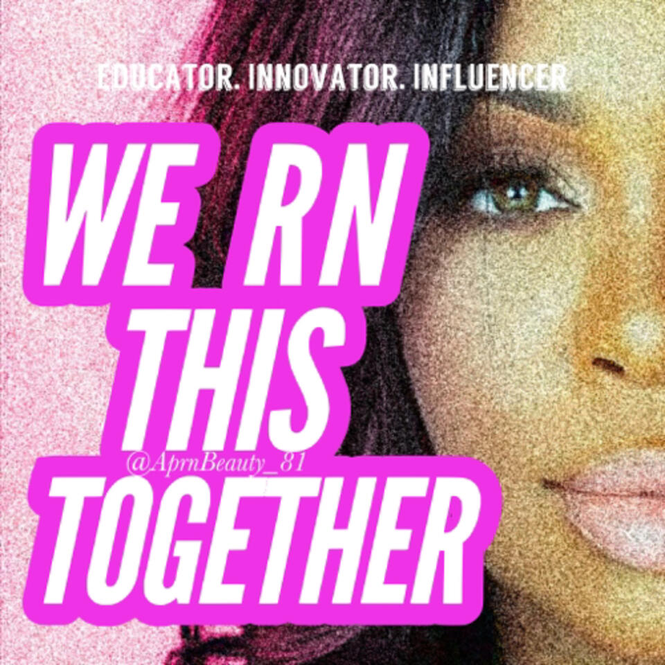 We RN This Together