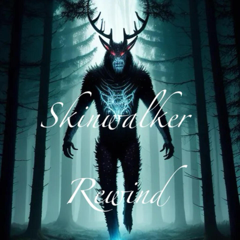 Skinwalker Rewind: A Rewatch Podcast