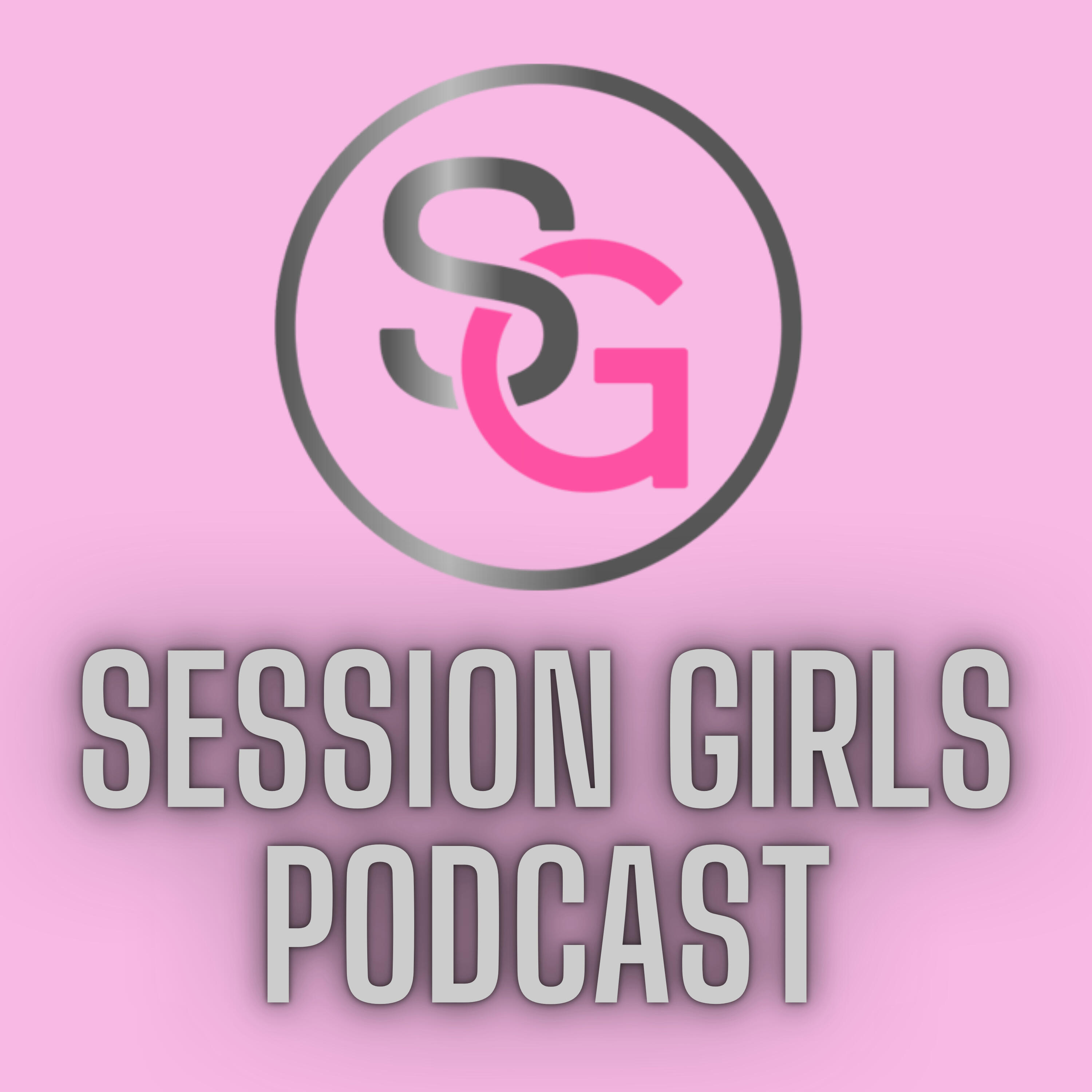 Official SessionGirls Podcast | iHeart