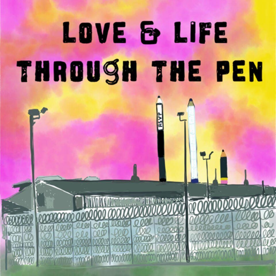 Love and Life through the Pen