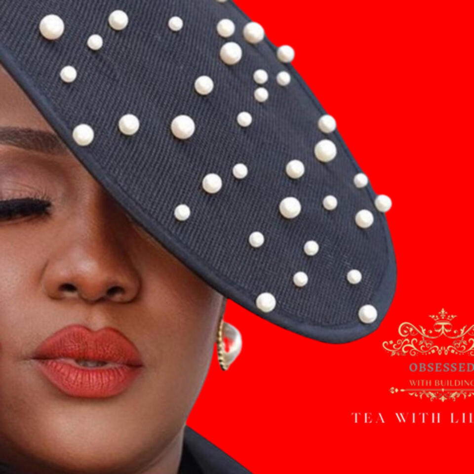 Obsessed With Building “ Tea With Lillian”