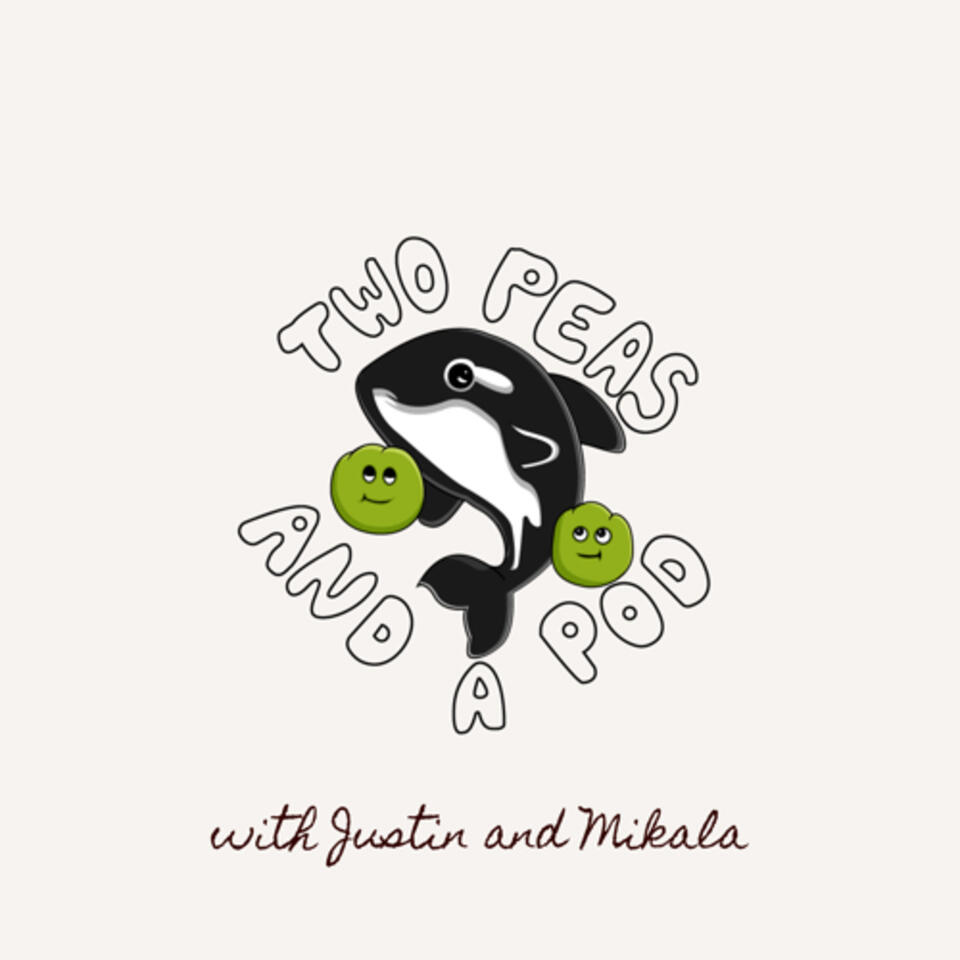 Two Peas and a Pod