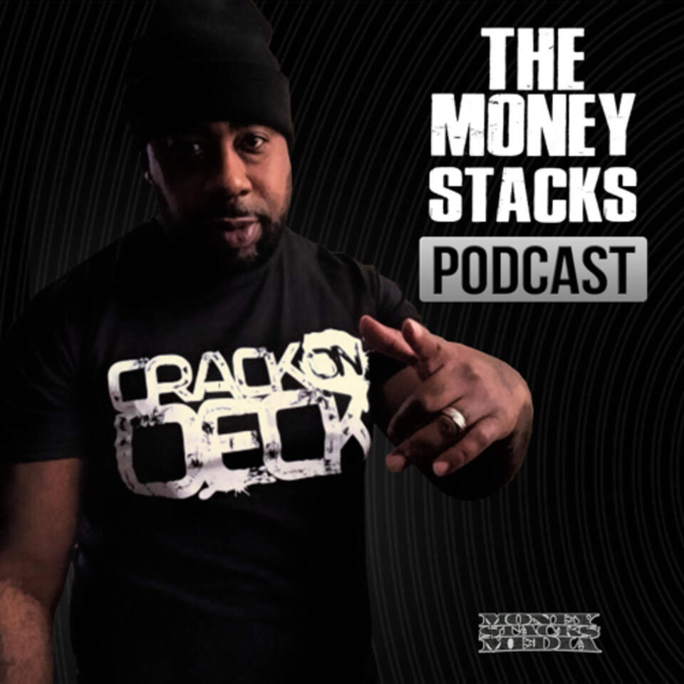 The Money Stacks Podcast