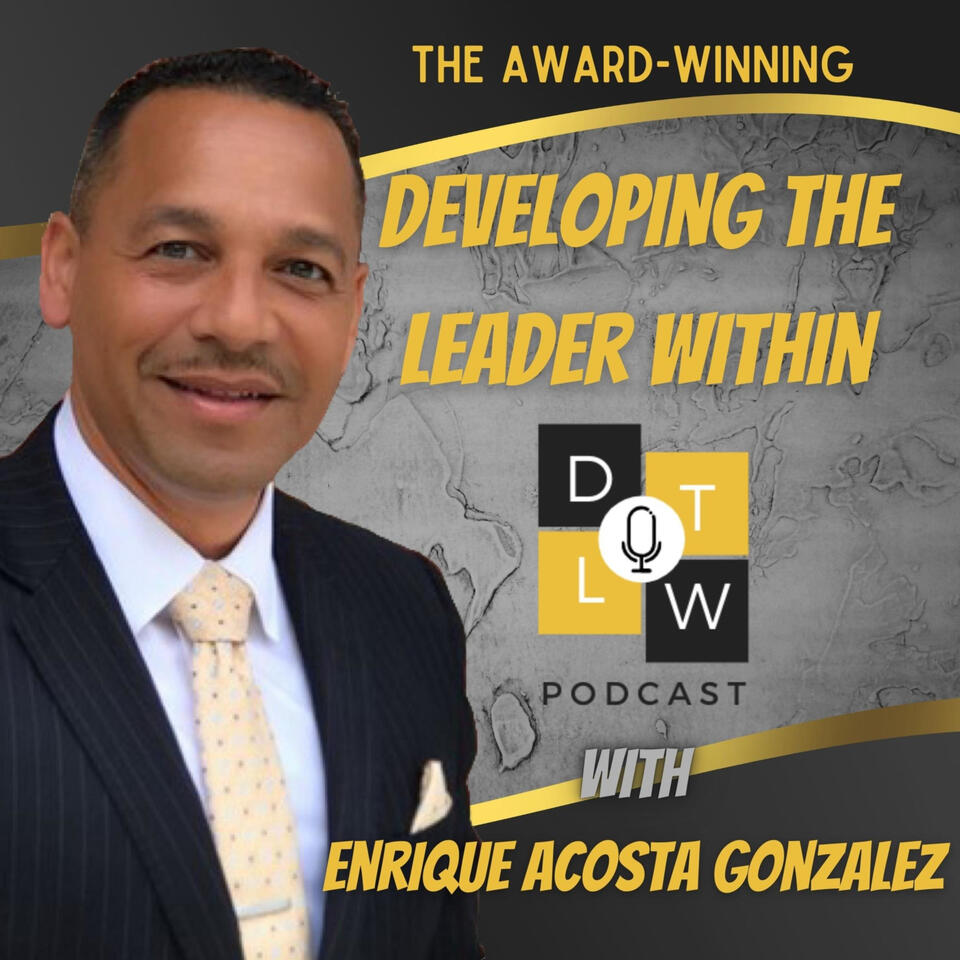Developing The Leader Within Podcast