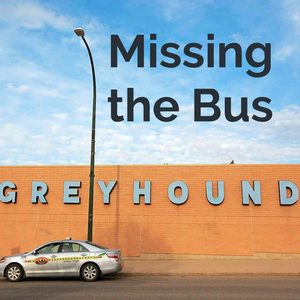 Missing the Bus